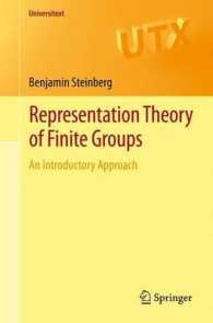 有限群の表現論：入門アプローチ（テキスト)<br>Representation Theory of Finite Groups : An Introductory Approach (Universitext)