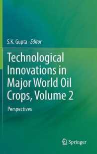 Technological Innovations in Major World Oil Crops, Volume 2 : Perspectives
