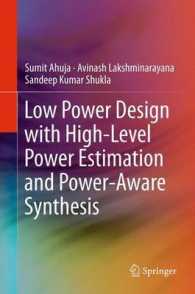 Low Power Design with High-Level Power Estimation and Power-Aware Synthesis