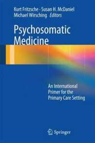 Psychosomatic Medicine : An International Primer for the Primary Care Setting （1ST）
