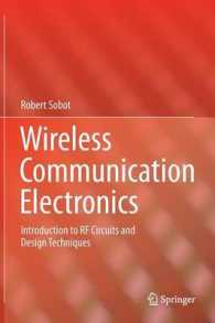 Wireless Communication Electronics : Introduction to RF Circuits and Design Techniques