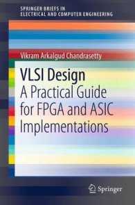 VLSI Design : A Practical Guide for FPGA and ASIC Implementations (Springerbriefs in Electrical and Computer Engineering)
