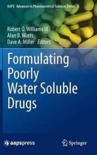 Formulating Poorly Water Soluble Drugs (AAPS Advances in the Pharmaceutical Sciences) 〈Vol. 3〉