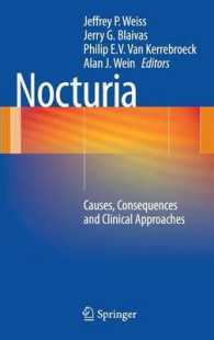 Nocturia : Causes, Consequences and Clinical Approaches