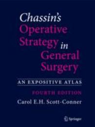 Chassin's Operative Strategy in General Surgery : An Expositive Atlas （4TH）