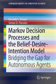 Markov Decision Processes and the Belief-Desire-Intention Model : Bridging the Gap for Autonomous Agents (Springerbriefs in Computer Science)