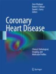 Coronary Heart Disease : Clinical, Pathological, Imaging, and Molecular Profiles （2012TH）