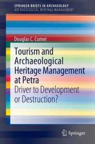 Tourism and Archaeological Heritage Management at Petra : Driver to Development or Destruction? (SpringerBriefs in Archaeology)