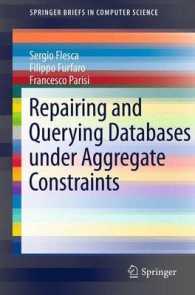 Repairing and Querying Databases under Aggregate Constraints (Springerbriefs in Computer Science)