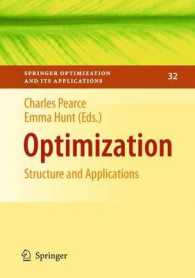 Optimization : Structure and Applications (Springer Optimization and Its Applications)
