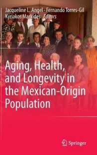 Aging, Health, and Longevity in the Mexican-Origin Population