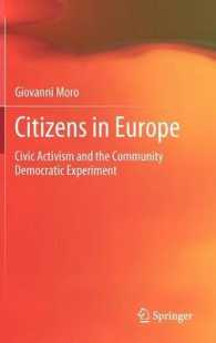 ヨーロッパ市民：市民的アクティビズムとＥＵ民主主義の実験<br>Citizens in Europe : Civic Activism and the Community Democratic Experiment