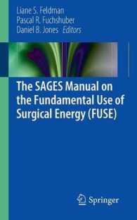The SAGES Manual : Fundamentals of Surgical Energy (FUSE)