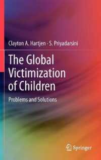 The Global Victimization of Children : Problems and Solutions