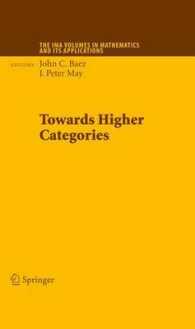 Towards Higher Categories (The Ima Volumes in Mathematics and Its Applications)