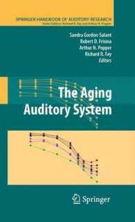 The Aging Auditory System (Springer Handbook of Auditory Research)
