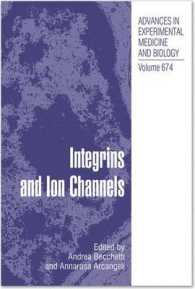 Integrins and Ion Channels : Molecular Complexes and Signaling (Advances in Experimental Medicine and Biology)