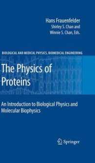 The Physics of Proteins : An Introduction to Biological Physics and Molecular Biophysics (Biological and Medical Physics, Biomedical Engineering)