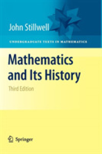 Mathematics and Its History (Undergraduate Texts in Mathematics) （3RD）