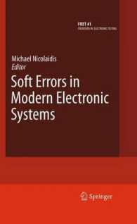 Soft Errors in Modern Electronic Systems (Frontiers in Electronic Testing) （2011）
