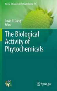 The Biological Activity of Phytochemicals (Recent Advances in Phytochemistry) （2011）
