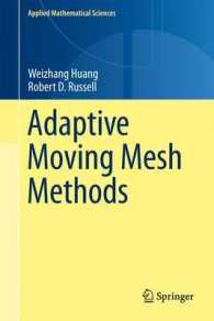 Adaptive Moving Mesh Methods (Applied Mathematical Sciences) （2011）