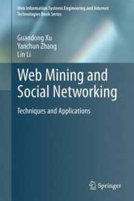 Web Mining and Social Networking : Techniques and Applications (Web Information Systems Engineering and Internet Technologies Book Series) （2011）