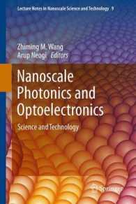 Nanoscale Photonics and Optoelectronics (Lecture Notes in Nanoscale Science and Technology) （2010）