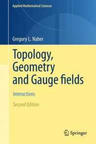 Topology, Geometry and Gauge fields : Interactions (Applied Mathematical Sciences) （2ND）