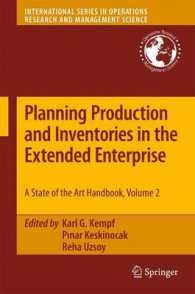 Planning Production and Inventories in the Extended Enterprise : A State-of-the-Art Handbook, Volume 2 (International Series in Operations Research & Management Science) （2011）