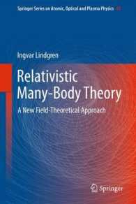 Relativistic Many-Body Theory : A New Field-Theoretical Approach (Springer Series on Atomic, Optical, and Plasma Physics) （2011）