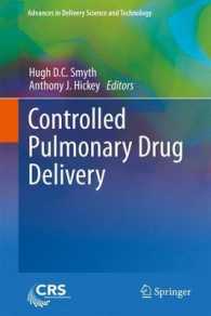 Controlled Pulmonary Drug Delivery (Advances in Delivery Science and Technology) （2011）