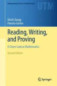 Reading, Writing, and Proving : A Closer Look at Mathematics (Undergraduate Texts in Mathematics) （2ND）