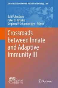 Crossroads between Innate and Adaptive Immunity III (Advances in Experimental Medicine and Biology) （2011）