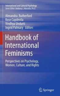 Handbook of International Feminisms : Perspectives on Psychology, Women, Culture, and Rights (International and Cultural Psychology) （2011）