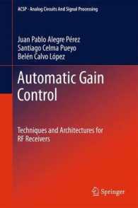 Automatic Gain Control : Techniques and Architectures for RF Receivers (Analog Circuits and Signal Processing) （2011）