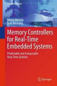 Memory Controllers for Real-Time Embedded Systems : Predictable and Composable Real-Time Systems (Embedded Systems)