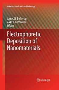 Electrophoretic Deposition of Nanomaterials (Nanostructure Science and Technology) （2012）