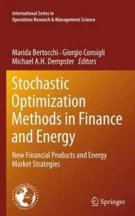 Stochastic Optimization Methods in Finance and Energy : New Financial Products and Energy Market Strategies (International Series in Operations Research & Management Science) （2011）