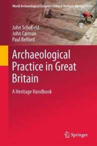 Archaeological Practice in Great Britain : A Heritage Handbook (World Archaeological Congress Cultural Heritage Manual)
