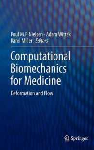 Computational Biomechanics for Medicine : Deformation and Flow