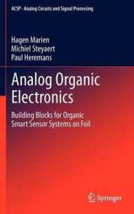 Analog Organic Electronics : Building Blocks for Organic Smart Sensor Systems on Foil (Analog Circuits and Signal Processing)