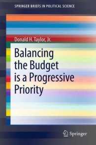 Balancing the Budget Is a Progressive Priority (Springerbriefs in Political Science) 〈Vol. 7〉
