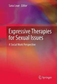 Expressive Therapies for Sexual Issues : A Social Work Perspective