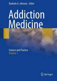Addiction Medicine (2-Volume Set) : Science and Practice