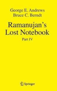 ラマヌジャンの失われたノートブック：パート４<br>Ramanujan's Lost Notebook : Part IV