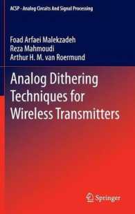 Analog Dithering Techniques for Wireless Transmitters (Analog Circuits and Signal Processing) 〈Vol. 3〉