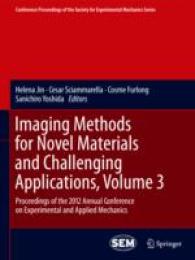 Imaging Methods for Novel Materials and Challenging Applications : Proceedings of the 2012 Annual Conference on Experimental and Applied Mechanics (Co 〈3〉