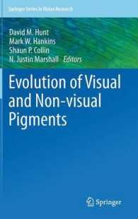 Evolution of Visual and Non-Visual Pigments (Springer Series in Vision Research)