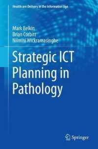 Strategic ICT Planning in Pathology (Healthcare Delivery in the Information Age)